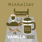 Mikkeller   Beer Geek Vanilla Shake Whiskey Infused  Imperial Stout  (0,33 ) (11,5 %)