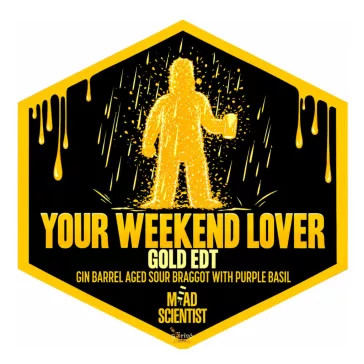   Mead Scientist - Your Weekend Lover Gold EDT  (0,33L) (8,8 %)