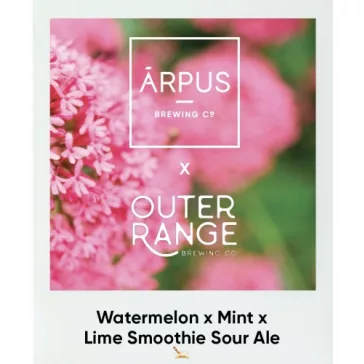   Ārpus Brewing Co. /w Outer Range Brewing Co Watermelon X Mint X Lime Smoothie Sour Ale   (0,44) (4,5 %)