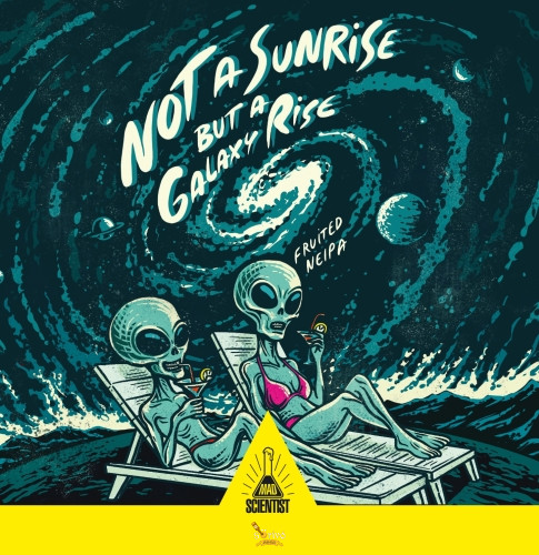 Mad Scientist - Not A Sunrise But A Galaxy Rise   (0,44L) (7 %)