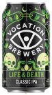 Vocation Brewery Life & Death IPA  (0,33) (6.6 %)