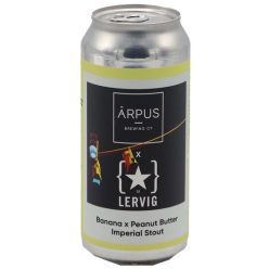   Ārpus Brewing  collab Lervig Banana × Peanut Butter Imperial Stout   (0,44) (12 %)
