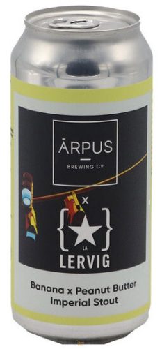 Ārpus Brewing  collab Lervig Banana × Peanut Butter Imperial Stout   (0,44) (12 %)