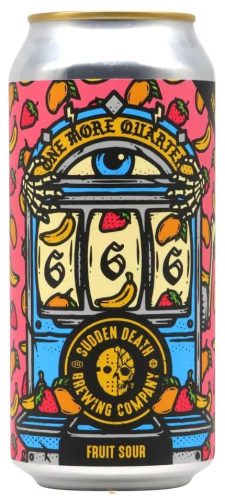 Sudden Death - One More Quarter Sour (0,44) (6 %)