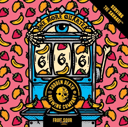 Sudden Death - One More Quarter Sour (0,44) (6 %)