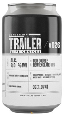 Ugar Trailer 26 - Life Choices   Dupla NEIPA  (0,33L) (8 %)